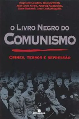 O Livro Negro do Comunismo - R$86