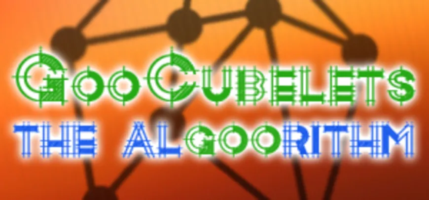 GooCubelets: The Algoorithm Steam Key Free