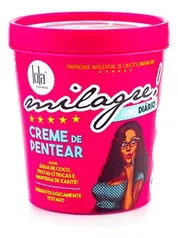 [Recorrência] Milagre Creme Pentear 450G, Lola Cosmetics