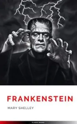 eBook - Frankenstein; Or, The Modern Prometheus (inglês)