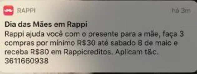 Dia das mães Rappi - faça 3 compras de no mínimo 30 reais e receba 80 reais em rappi créditos até sexta 8/5