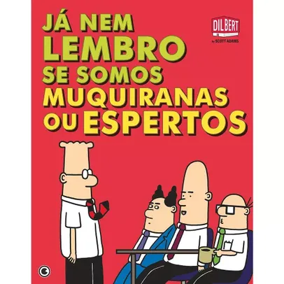 Livro - Já nem me lembro se somos muquiranas ou espertos