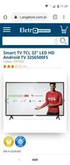 [PayPal] Smart TV TCL 32" LED HD Android TV 32S6500 | R$901