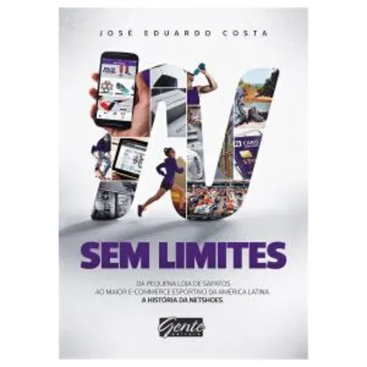 Saindo por R$ 5,99: Livro Sem Limites - A História da Netshoes | Pelando