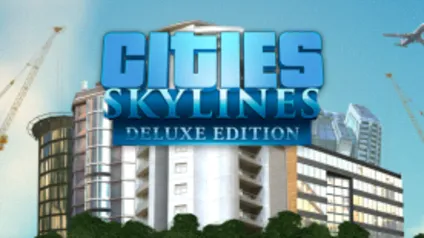 Cities: Skylines Deluxe Edition