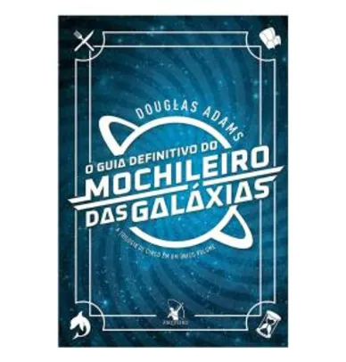 [PRIMEIRA COMPRA - PRIME] O guia definitivo do mochileiro das galáxias