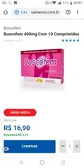 Buscofem 400mg Com 10 Comprimidos R$17