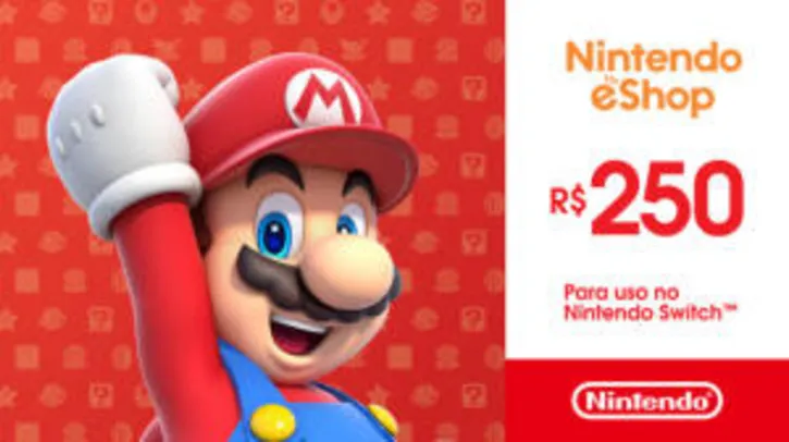 Gift Card Nintendo eShop R$250 | R$220