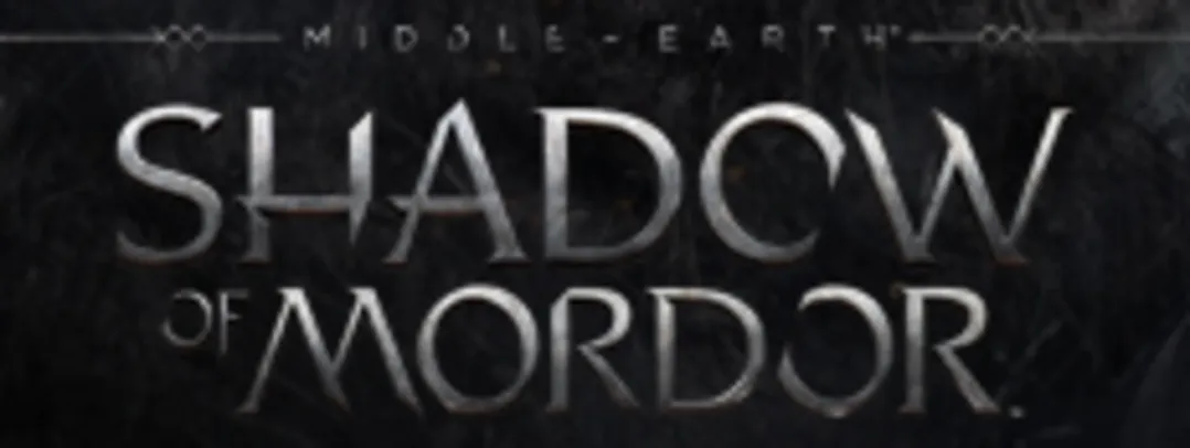 Middle-earth™: Shadow of Mordor™