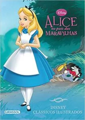 Livro | Clássicos Ilustrados. Alice no País das Maravilhas - R$6