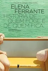 eBook: História de quem foge e quem fica – Tempo intermédio (Série Napolitana Livro 3)