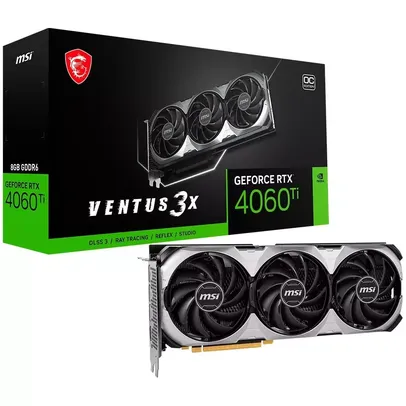 Placa de Vídeo RTX 4060 Ti Ventus 3x MSI - 8GB GDDR6 - Triple Fan