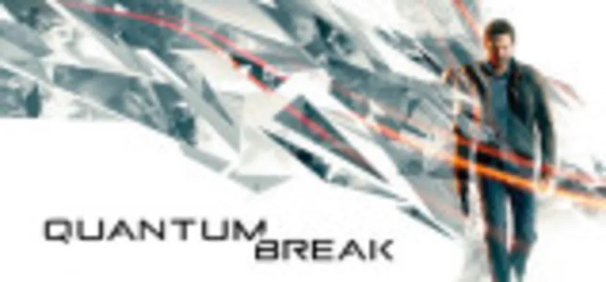 Quantum Break por R$49