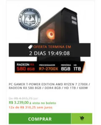 Pc Gamer T-Power Edition AMD Ryzen 7 2700x / Radeon Rx 580 8GB / DDR4 8GB / HD 1TB / 600W