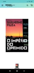 O Império do Oprimido - Guilherme Fiuza | R$22