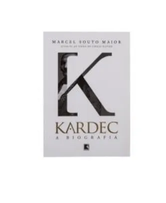 [APP + CLUBE DA LU] Livro Kardec A Biografia Volume 1 - Marcel Souto Maior