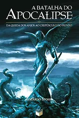 eBook - A batalha do Apocalipse, por Eduardo Spohr 