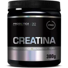 CREATINA PURA 300g Probiótica - Sem Sabor