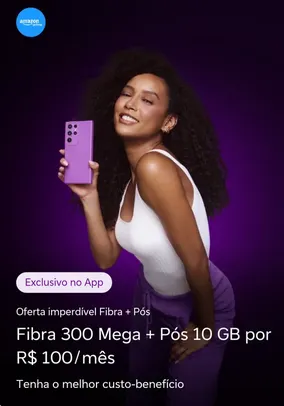 Vivo Total (300MB Fibra + 10GB Pós pago) + 1 Ano Amazon Prime Cortesia