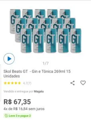 Magalu App Skol Beats Gin Tônica 269ml R$2,99 a lata 45 unidades R$135 | Leve 3 pague 2 e cada fardo sai a R$45