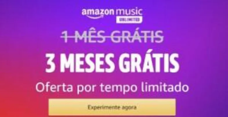 3 Meses Grátis - Amazon Music Unlimited