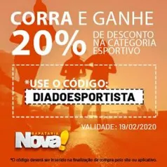 20% OFF em toda a linha esportiva da Sapataria Nova