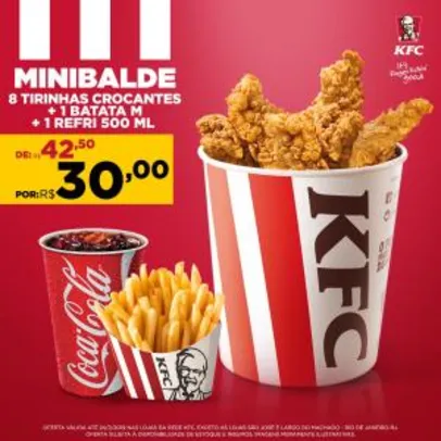 Mini balde 8 tirinhas + 1 batata M + refri 500ml no KFC - R$30