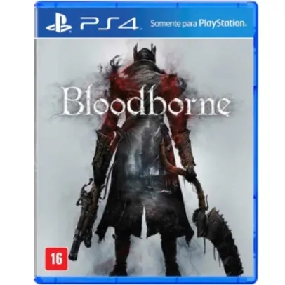 Bloodborne - PS4 R$ 55,49