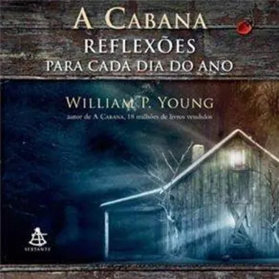 [casas bahia]Livro - A Cabana: Reflexões Para Cada Dia do Ano - William P. Young