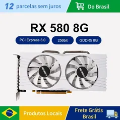 [No Brasil] Placa de vídeo RX 580 2048SP 8GB