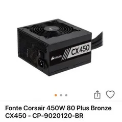 Fonte Corsair 450W 80 Plus Bronze CX450 - R$299,90