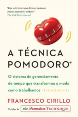Livro - A Técnica Pomodoro | R$15