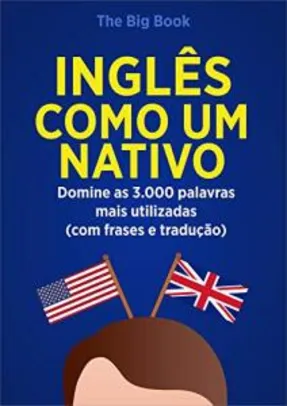 Ebook - Inglês Como Um Nativo (Aprenda 10x mais Rápido)
