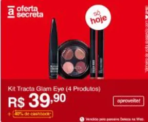 [APP] [40%AME] Kit Tracta Glam Eye (4 Produtos) | R$40