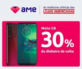 [LOJAS FÍSICAS] LINHA MOTO G8 COM 30% AME