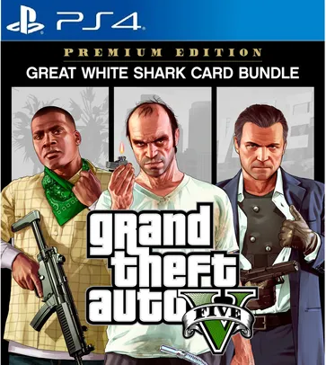 Bundle Grand Theft Auto V: Edição Premium & Pacote Tubarão-Branco PS4