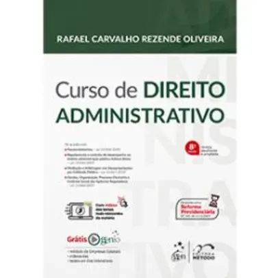 Livro Curso de Direito Administrativo | Autor: Rafael Carvalho Rezende Oliveira