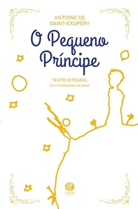 Livro O Pequeno Príncipe - Edição de Luxo com Capa dura e Marcador de páginas