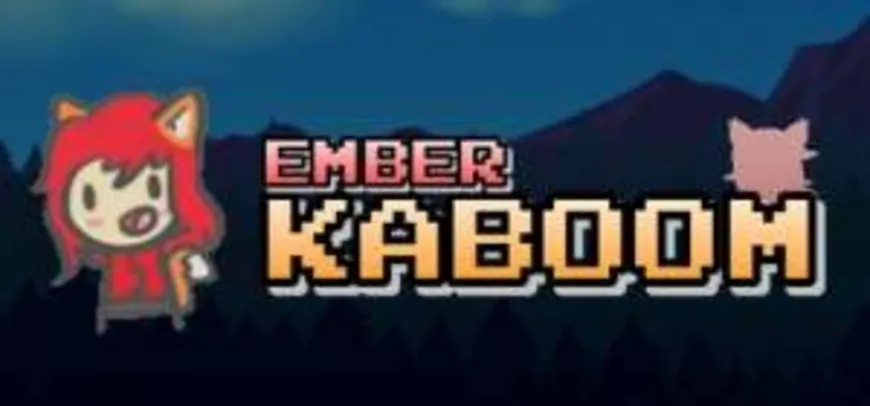 [Gleam] Ember Kaboom grátis (ativa na Steam)