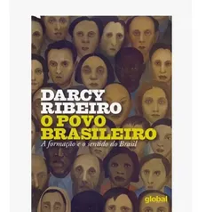 O Povo Brasileiro: A Formação e o Sentido do Brasil