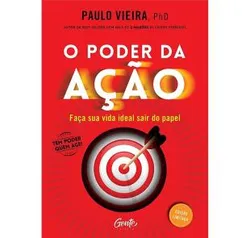  [Prime] O poder da Ação - Edição Luxo: Faça sua vida ideal sair do papel | R$13