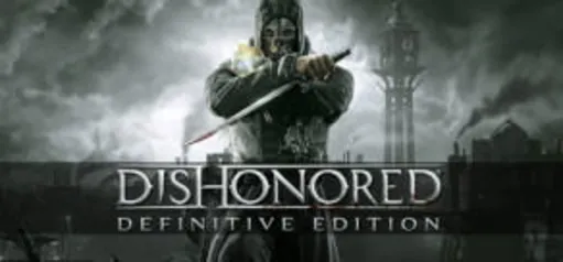 Dishonored (PC) - R$ 9