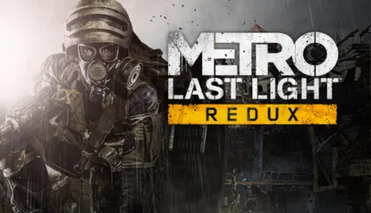 [Xbox ONE] Metro: Last Light Redux