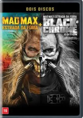 Mad Max Estrada da Fúria + Black & Chrome Edition - 2 DVDs - R$8