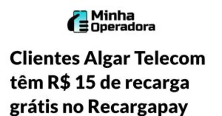 [Usuários Algar](selecionados)R$15 OFF no Recargapay