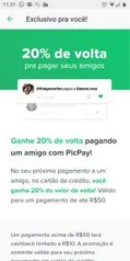 [Usuários Selecionados ]Ganhe até 20% de volta pagando um amigo com PicPay!