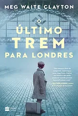 eBook: O último trem para Londres | R$12