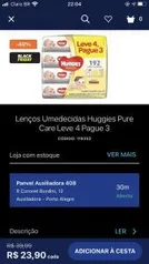 Lenços Umedecidas Huggies Pure Care Leve 4 Pague 3 R$24