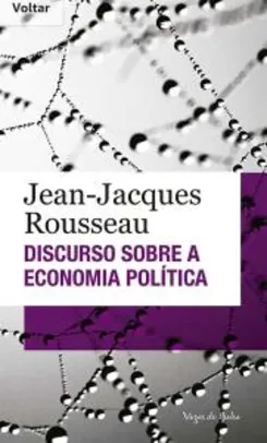E-book - Discurso sobre economia política, Jean-Jacques Rousseau