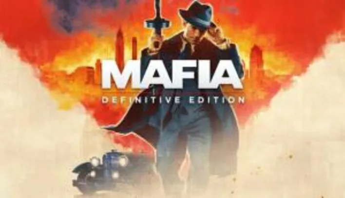 MAFIA: DEFINITIVE EDITION [PC] R$54